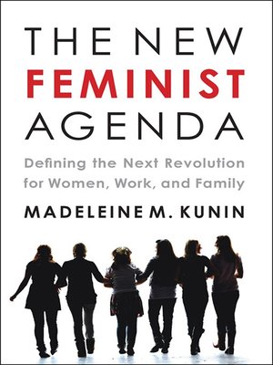 cover image of The New Feminist Agenda: Defining the Next Revolution for Women, Work, and Family
